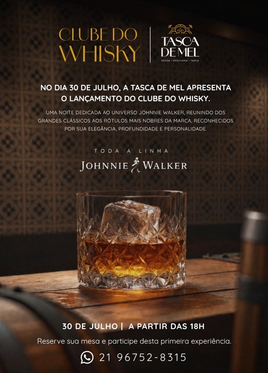 Clube do Whisky — Tasca de Mel, 30 de julho